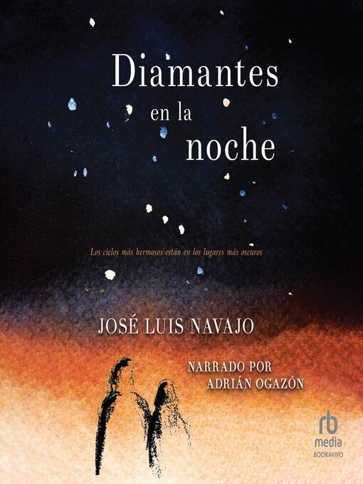 Title details for Diamantes en la noche (Diamonds in the night) by Jose Luis Navajo - Available